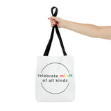 Celebrate minds of all kinds tote