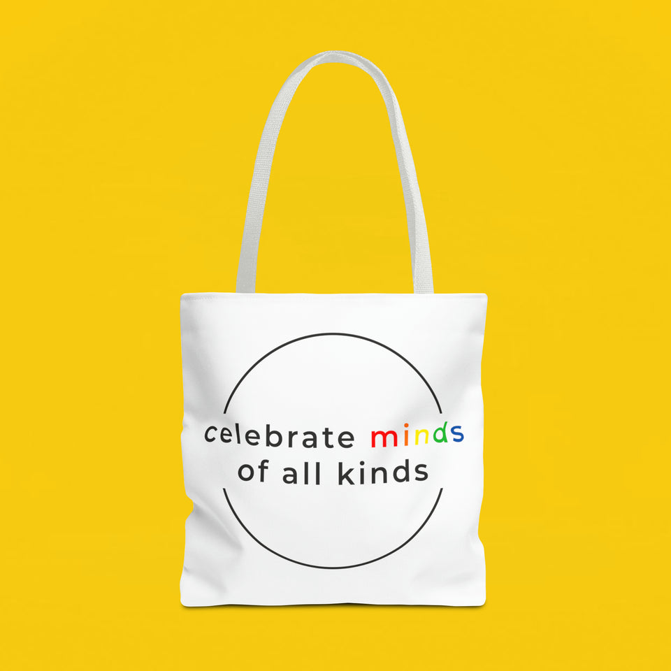 Celebrate minds of all kinds tote